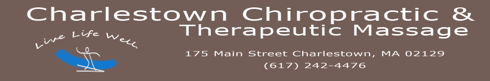 Charlestown Chiropractic and Therapeutic Massage 175 Main Street Charlestown, MA 02129